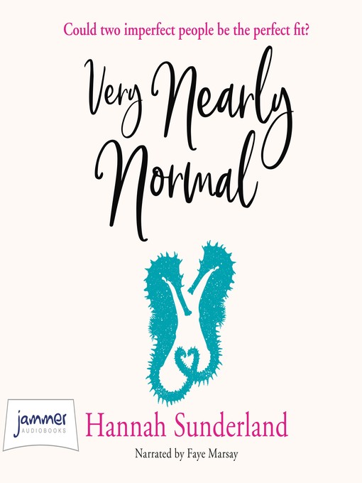 Title details for Very Nearly Normal by Hannah Sunderland - Available